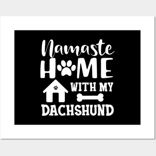 Dachshund dog - Namaste home with my dachshund Posters and Art